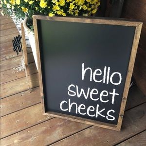 Hello Sweet Cheeks Farmhouse Sign